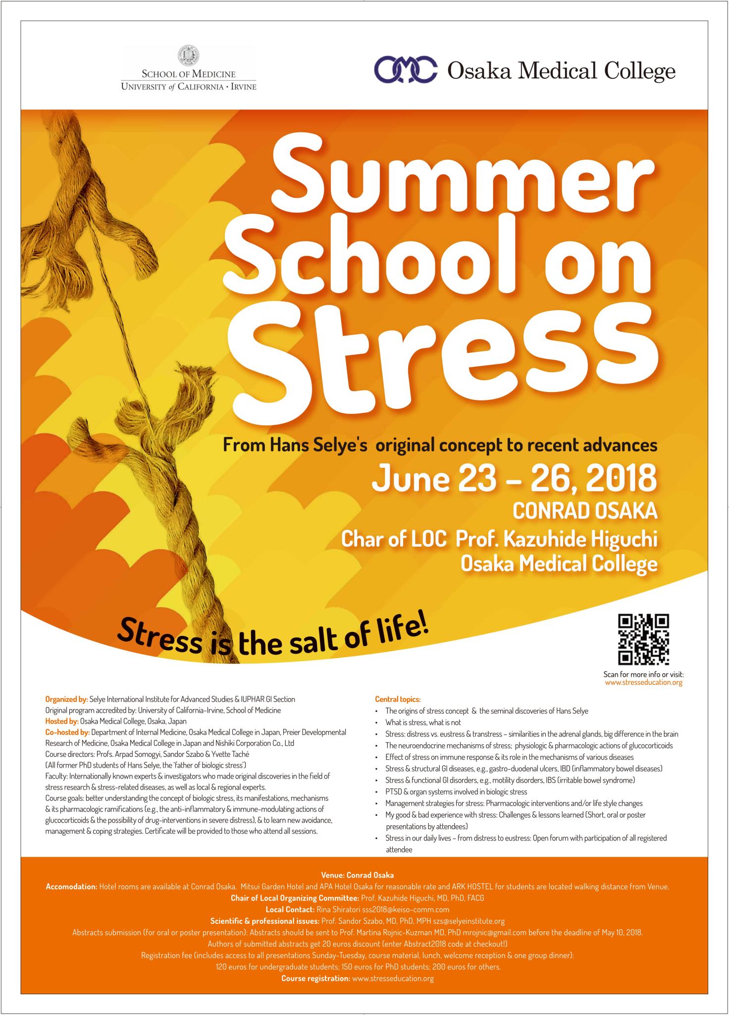 Summer School on Stress: From Hans Selye’s original concept to recent advances Summer School on Stress: From Hans Selye’s original concept to recent advances