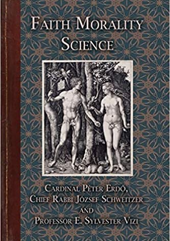Faith, Morality, Science